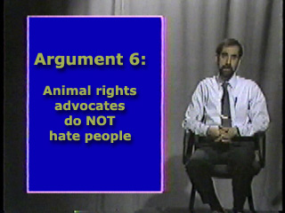 Animal rightist do not hate people